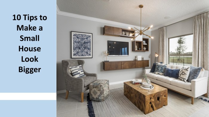 How to make small house look bigger