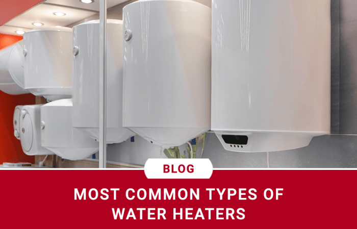 Types of water heaters