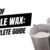 Types of Candle Wax A Deep Dive