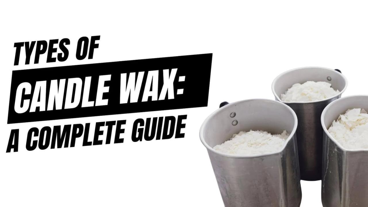 Types of candle wax