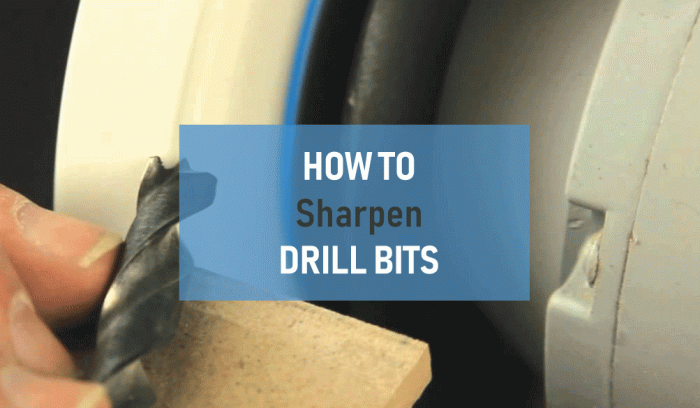 How to Sharpen Drill Bits A Comprehensive Guide